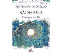Sàdhana. Un cammino verso Dio