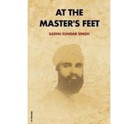 Sadhu Sundar Singh At The Master's Feet (Tascabile)