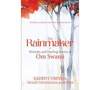 Sadhvi , Swami Vrinda, Vedananda THE RAINMAKER (Tascabile)
