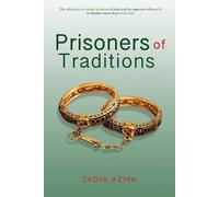 Sadia Azma Prisoners of Traditions (Tascabile)