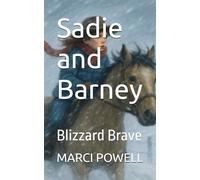 Sadie and Barney: Blizzard Brave