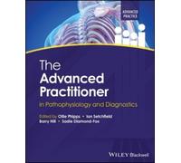 Ollie Phipps The Advanced Practitioner in Pathophysiology and Diagno (Tascabile)