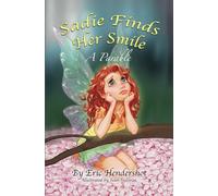 Sadie Finds Her Smile: A Parable