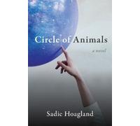 Sadie Hoagland Circle of Animals (Tascabile)