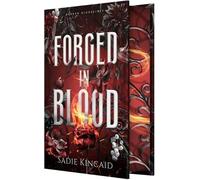 Sadie Kincaid Forged in Blood (Copertina rigida) Broken Bloodlines