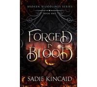 Sadie Kincaid Forged in Blood (Tascabile)