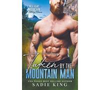 Sadie King Taken by the Mountain Man (Tascabile)