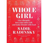 Sadie Radinsky Whole Girl (Copertina rigida)