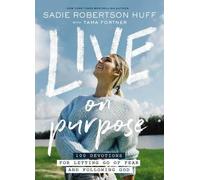 Sadie Robertson Huff Live on Purpose (Copertina rigida)