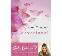 Sadie Robertson Live Original Devotional (Copertina rigida) Live Original