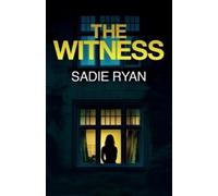 Sadie Ryan The Witness (Tascabile)