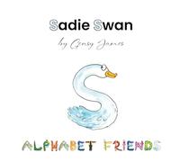 Sadie Swan: A Story About Stealing: 19