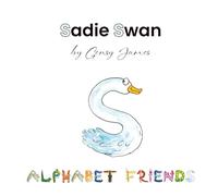 Sadie Swan: A Story About Stealing