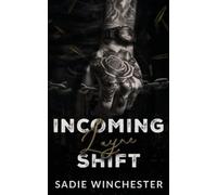 Sadie Winchester Incoming Layne Shift (Tascabile) Broken Alliances