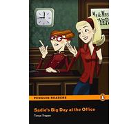Sadie's big day at the office. Penguin readers. Level 1. Con espansione online