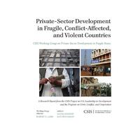 Sadika Hameed K Private-Sector Development in Fragile, Conflict-Affe (Tascabile)