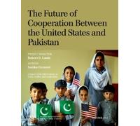 Sadika Hameed The Future of Cooperation Between the United States an (Tascabile)