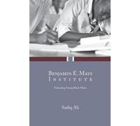Sadiq Ali Benjamin E. Mays Institute (Tascabile)