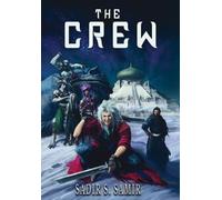 Sadir S Samir The Crew (Copertina rigida) God Dust Saga