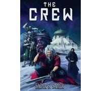 Sadir S Samir The Crew (Tascabile) God Dust Saga
