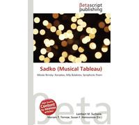 Sadko (Musical Tableau): Nikolai Rimsky- Korsakov, Mily Balakirev, Symphonic Poem