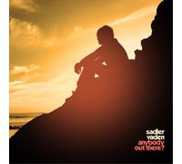 Sadler Vaden Anybody Out There? (Vinyl LP) 12" Album