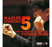 Sado, Yutaka - Mahler: Symphony No.5
