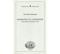 Sadoleto e il Laocoonte. Di un modo di descrivere l'arte