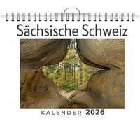 Sächsische Schweiz: (Wandkalender 2026, Kalender DIN A4 quer, Monatskalender im Querformat mit Kalendarium, das perfekte Geschenk)