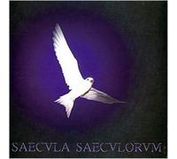 SAECULA SAECULORUM - SAECULA SAECULORUM