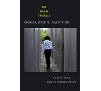 Sa'ed Atshan Katharina Galor The Moral Triangle (Copertina rigida)
