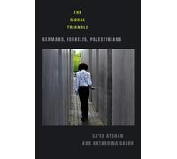 Sa'ed Atshan Katharina Galor The Moral Triangle (Tascabile)