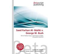 Saed Farhan Al- Maliki v. George W. Bush: Writ of Habeas Corpus, Saed Farhan Al- Maliki, Extrajudicial Detention