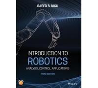 Saeed B. Niku Introduction to Robotics (Copertina rigida)