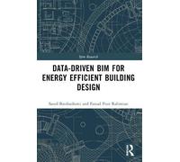Saeed Banihashemi Hamed Golizadeh Data-driven BIM for Energy Effic (Tascabile)