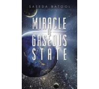 Saeeda Batool Miracle of Gaseous State (Tascabile)