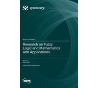 Saeid Jafari Research on Fuzzy Logic and Mathematics with App (Copertina rigida)