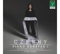 Saeki Kaori - Carl Czerny: Piano Sonata I, Between Beethoven And Liszt - Cd