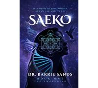 Saeko: Book One - The Awakening