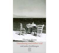 Sämtliche Erzählungen in vier Bänden: Unordnung und frühes Leid: Erzählungen 1919-1930
