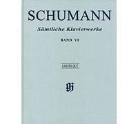 Sämtliche Klavierwerke Band VI: Leinenausgabe