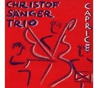Sänger,Christof & Trio - Caprice