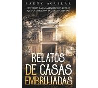 Saenz Aguilar Relatos de Casas Embrujadas (Tascabile)