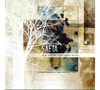 Saeta - Else Another Light Might Go Out