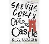 Saevus Corax Captures the Castle