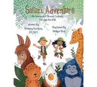 Safari Adventure: An Interactive Fitness Journey Through the Wild