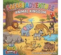 Safari Adventure: Animal Kindom