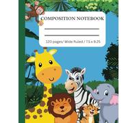 Safari Adventures: A Wild Composition Notebook