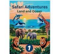 Safari adventures: Land and Ocean Activity Book 1