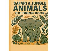 Safari and Jungle Coloring Book